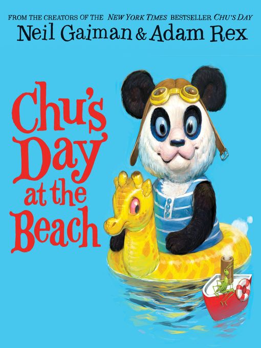 Title details for Chu's Day at the Beach by Neil Gaiman - Wait list